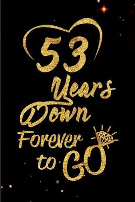 Book cover for 53 Years Down Forever to Go