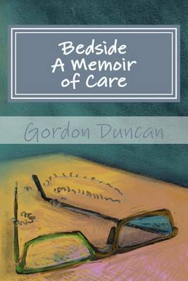 Book cover for Bedside - A Memoir of Care