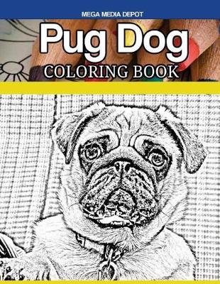 Book cover for Pug Dog Coloring Book