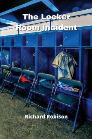 Cover of The Locker Room Incident