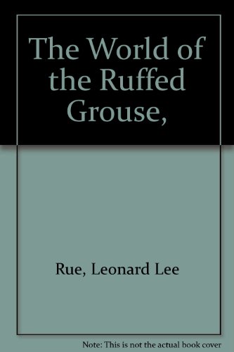 Book cover for The World of the Ruffed Grouse,