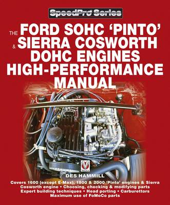 Cover of The Ford SOHC Pinto & Sierra Cosworth DOHC Engines High-peformance Manual