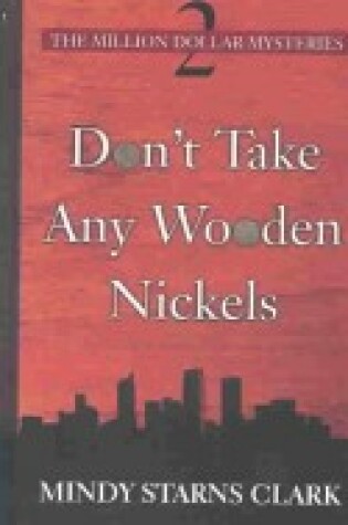 Cover of Don't Take Any Wooden Nickels