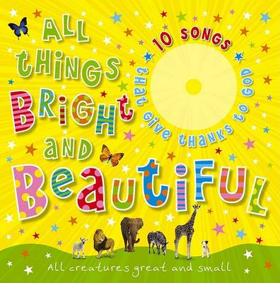 Book cover for All Things Bright and   Beautiful