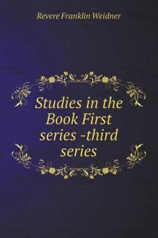 Cover of Studies in the Book First series -third series