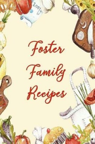 Cover of Foster Family Recipes