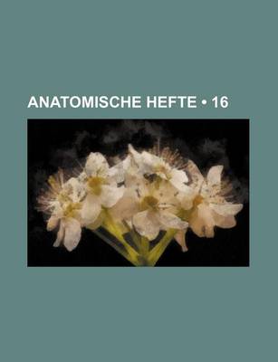 Book cover for Anatomische Hefte (16 )