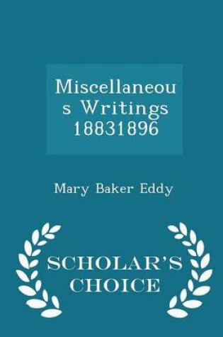 Cover of Miscellaneous Writings 18831896 - Scholar's Choice Edition