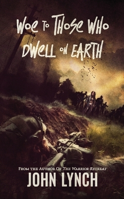 Book cover for Woe to Those Who Dwell on Earth