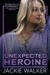 Book cover for Unexpected Heroine