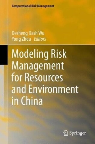 Cover of Modeling Risk Management for Resources and Environment in China