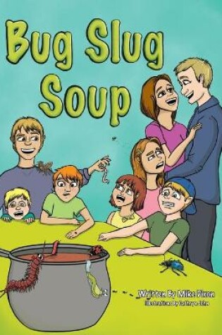 Cover of Bug Slug Soup