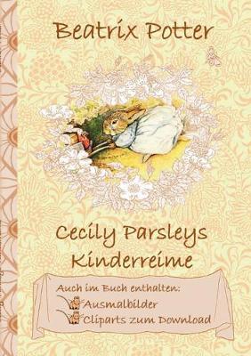 Book cover for Cecily Parsleys Kinderreime (inklusive Ausmalbilder und Cliparts zum Download)