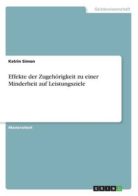 Book cover for Effekte der Zugehörigkeit zu einer Minderheit auf Leistungsziele