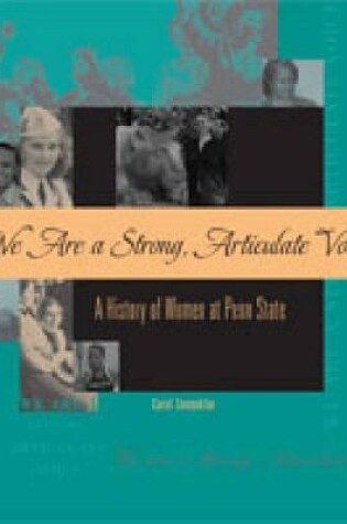 Cover of We Are a Strong, Articulate Voice