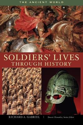 Book cover for Soldiers' Lives through History - The Ancient World