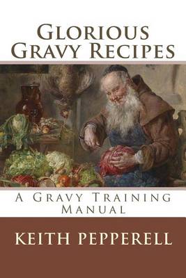 Book cover for Glorious Gravy Recipes