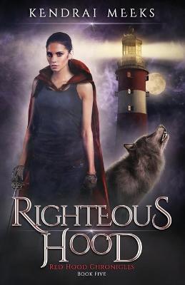 Cover of Righteous Hood