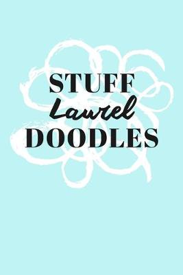 Book cover for Stuff Laurel Doodles