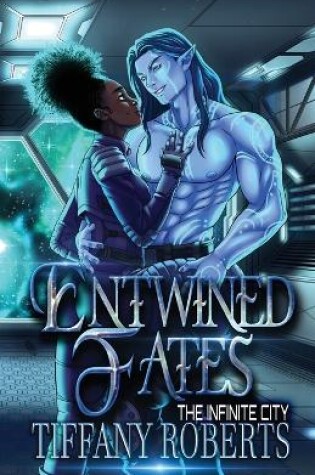 Cover of Entwined Fates (The Infinite City)