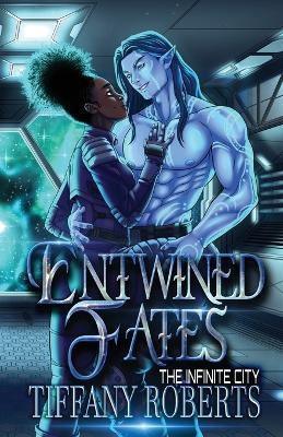 Book cover for Entwined Fates (The Infinite City)