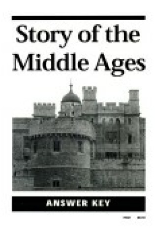 Cover of Story of the Middle Ages Answer Key