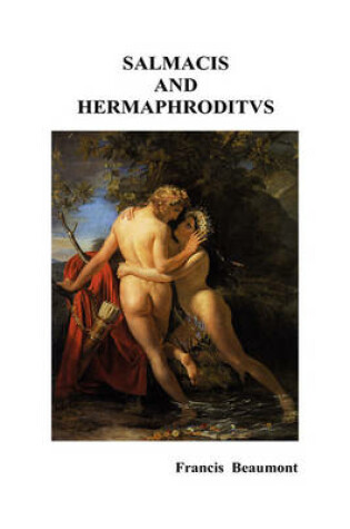 Cover of Salmacis and Hermaphroditus / Pamphilia to Amphilanthus