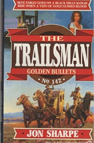 Cover of Golden Bullets