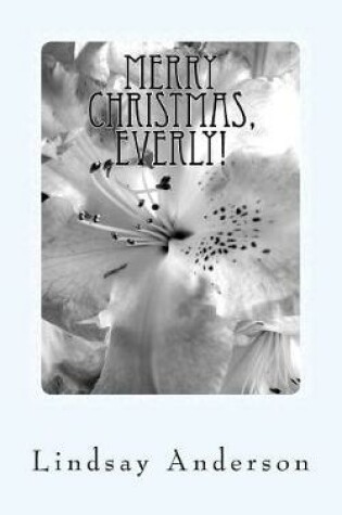 Cover of Merry Christmas, Everly!