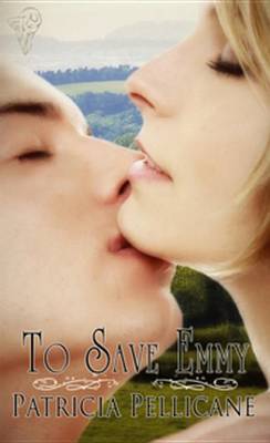 Book cover for To Save Emmy