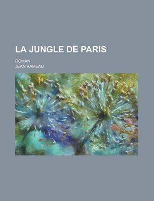 Book cover for La Jungle de Paris; Roman