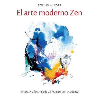 Book cover for El arte moderno Zen