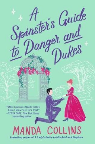 Cover of A Spinster's Guide to Danger and Dukes