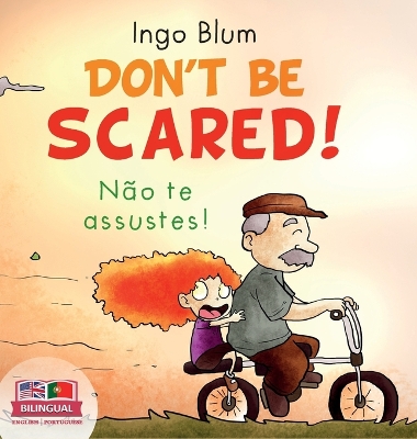 Book cover for Don't be scared! - Não te Assustes!