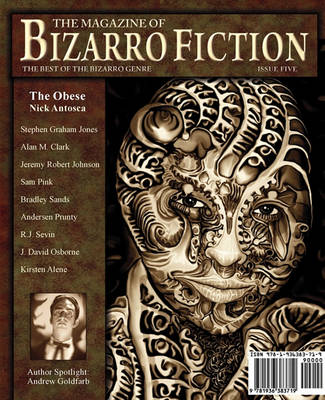 Book cover for The Magazine of Bizarro Fiction (Issue Five)