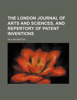 Book cover for The London Journal of Arts and Sciences, and Repertory of Patent Inventions (Volume 9, PT. 2)