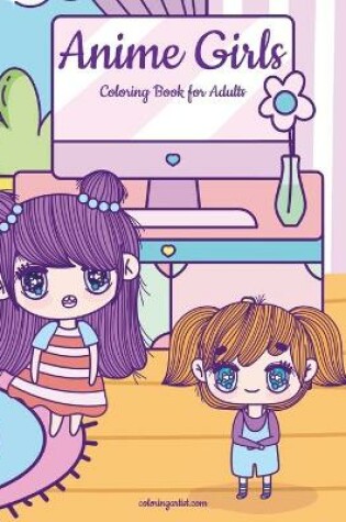 Cover of Anime Girls Coloring Book for Kids