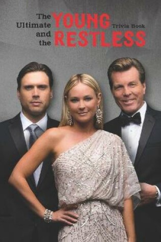 Cover of The Ultimate Young and the Restless Trivia Book