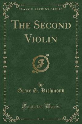 Book cover for The Second Violin (Classic Reprint)