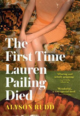 Book cover for The First Time Lauren Pailing Died