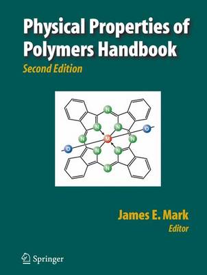 Book cover for Physical Properties of Polymers Handbook