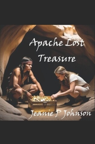 Cover of Apache Lost Treasure