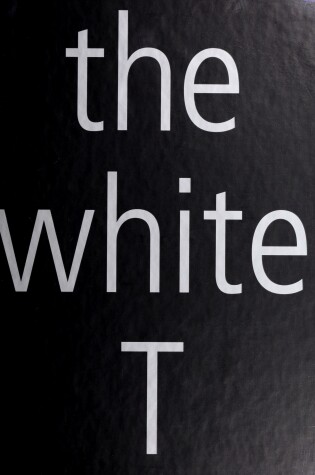 Cover of The White T