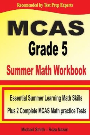 Cover of MCAS Grade 5 Summer Math Workbook