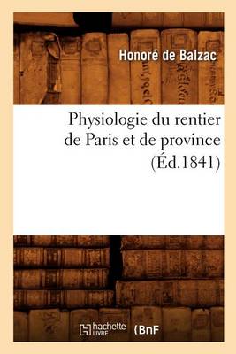 Cover of Physiologie Du Rentier de Paris Et de Province (Ed.1841)