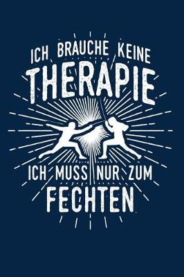 Book cover for Therapie? Lieber Fechten