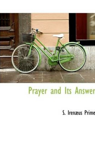 Cover of Prayer and Its Answer