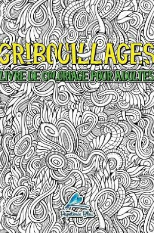 Cover of Gribouillages