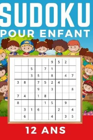 Cover of Sudoku Enfant 12 Ans