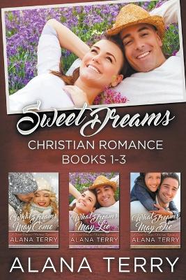 Book cover for Sweet Dreams Christian Romance (Books 1-3)